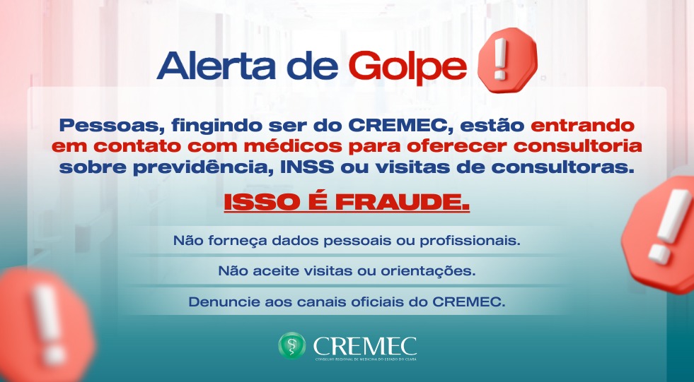 Criminosos, figindo ser do CREMEC, entram em contato com médicos para falar sobre previdência.